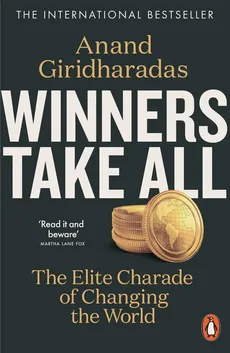 Winners Take All - Outlet - Anand Giridharadas
