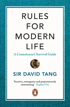 Rules for Modern Life - David Tang