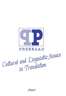 Cultural and Linguistic Issues in Translation ( Nr 46) - Agnieszka Adamowicz-Pośpiech, Osadnik Wacław M.