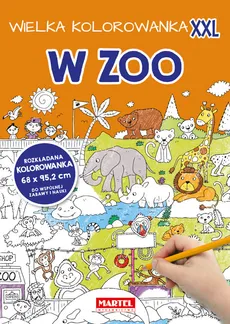 Wielka kolorowanka XXL - W Zoo - Outlet - Praca zbiorowa