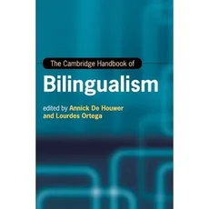 The Cambridge Handbook of Bilingualism