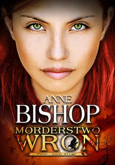Inni Tom 2 Morderstwo wron - Anne Bishop