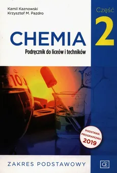 Chemia Podręcznik Część 2 Zakres podstawowy - Kamil Kaznowski, Pazdro Krzysztof M.
