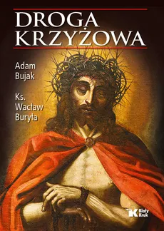 Droga Krzyżowa - Outlet - Adam Bujak, Wacław Buryła