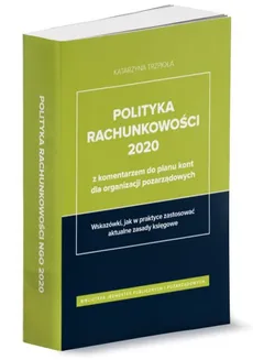 Polityka rachunkowości 2020 z komentarzem do planu kont dla organizacji pozarządowych - Outlet - Katarzyna Trzpioła