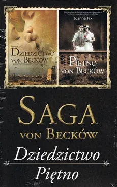 Saga von Becków Dziedzictwo von Becków / Piętno von Becków - Joanna Jax