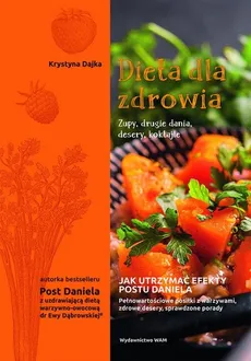 Dieta dla zdrowia Zupy drugie dania desery koktajle - Outlet - Krystyna Dajka