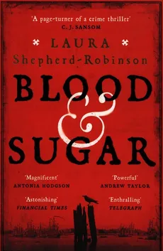 Blood & Sugar - Laura Shepherd-Robinson