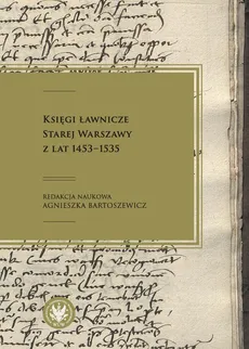 Księgi ławnicze Starej Warszawy z lat 1453-1535 - Outlet