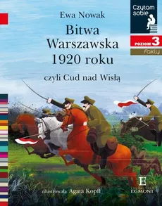 Czytam sobie Bitwa Warszawska 1920 / poz 3 - Ewa Nowak