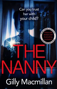 The Nanny - Gilly MacMillan