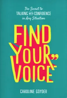 Find Your Voice - Outlet - Caroline Goyder