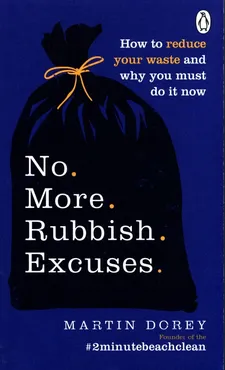 No More Rubbish Excuses - Martin Dorey