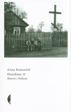 Orzeszkowo 14 - Outlet - Anna Romaniuk
