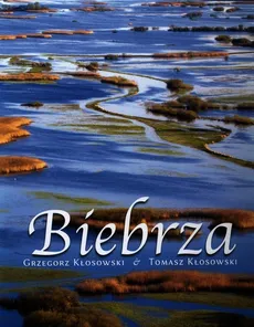 Biebrza - Outlet - Grzegorz Kłosowski, Tomasz Kłosowski