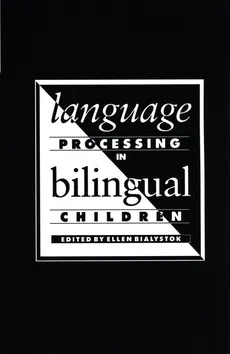 Language Processing in Bilingual Children
