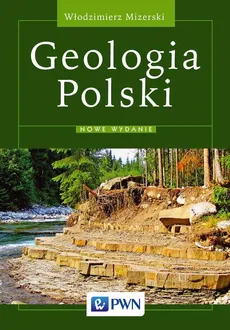 Geologia Polski - Włodzimierz Mizerski