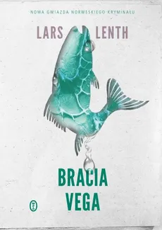 Bracia Vega - Outlet - Lars Lenth