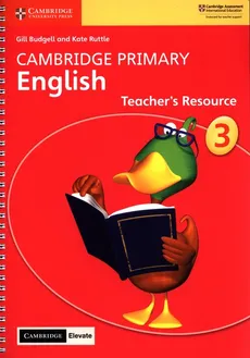 Cambridge Primary English Stage 3 Teacher's Resource with Cambridge Elevate - Gill Budgell, Kate Ruttle