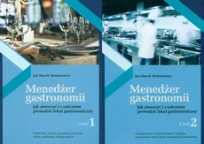 Menedżer gastronomii Część 1 i 2 - Outlet - Mołoniewicz Jan Marek