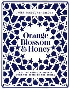 Orange Blossom and Honey - John Gregory-Smith
