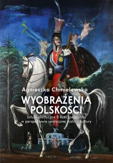 Wyobrażenia polskości - Outlet - Agnieszka Chmielewska