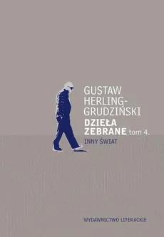 Dzieła zebrane Tom 4 - Outlet - Gustaw Herling-Grudziński
