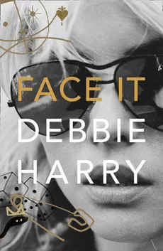 Face It - Outlet - Deborah Harry
