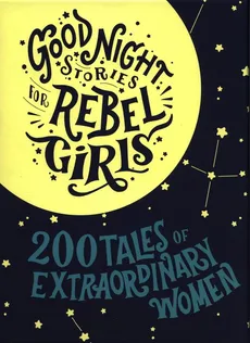 Good Night Stories for Rebel Girls Gift Box - Francesca Cavallo, Elena Favilli