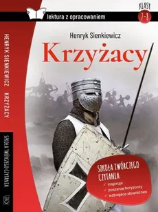 Krzyżacy Lektura z opracowaniem - Outlet - Henryk Sienkiewicz