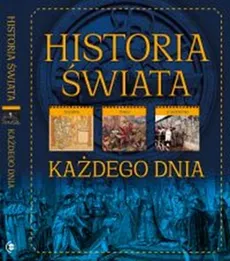 Historia świata Każdego dnia - Outlet - Beata Pomykalska, Paweł Pomykalski