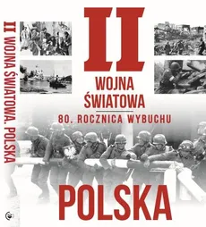 II Wojna Światowa Polska - Outlet - Wiesława Olejnik
