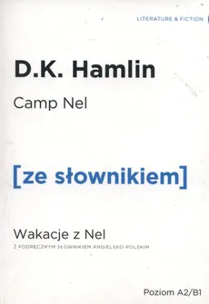 Wakacje z Nel Camp Nel z podręcznym słownikiem angielsko-polskim - Hamlin D. K.