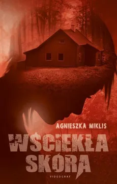 Wściekła skóra - Agnieszka Miklis