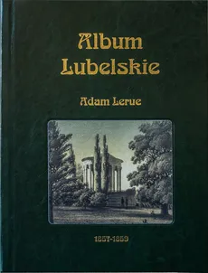 Album Lubelskie - Adam Lerue