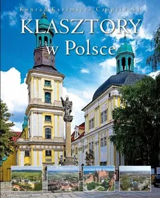 Klasztory w Polsce - Outlet - Czapliński Konrad Kazimierz