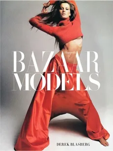 Harper's Bazaar Models - Derek Blasberg