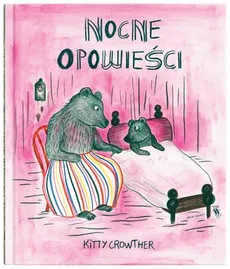 Nocne opowieści - Outlet - Kitty Crowther