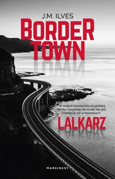 Bordertown Lalkarz - M. Ilves J.