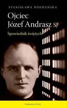 Ojciec Józef Andrasz SJ - Outlet - Stanisława Bogdańska