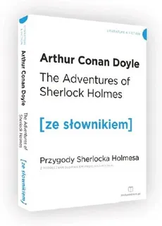 The Adventures of Sherlock Holmes. Przygody Sherlocka Holmesa z podręcznym słownikiem angielsko-polskim - Outlet - Doyle Arthur Conan