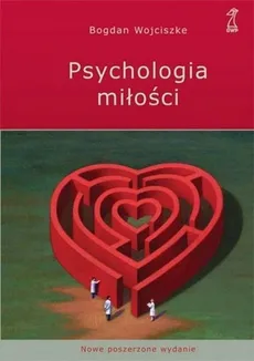 Psychologia miłości - Bogdan Wojcieszke