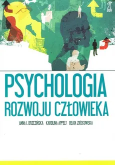 Psychologia rozwoju człowieka - Outlet - K. Appelt, Brzezińska I. A., B. Ziółkowska
