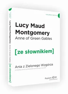 Ania z Zielonego Wzgórza z podręcznym słownikiem - Outlet - Lucy Maud Montgomery