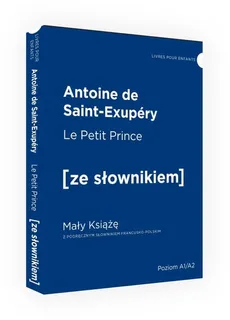 Mały Książę wersja francuska z podręcznym słownikiem - Outlet - Antoine Saint-Exupéry