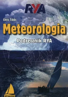 Meteorologia Podręcznik RYA - Outlet - Chris Tibbs
