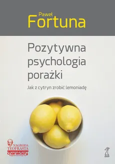Pozytywna psychologia porażki - Outlet - Paweł Fortuna