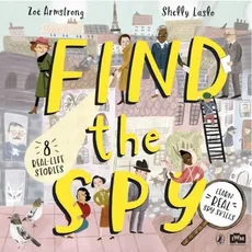 Find The Spy - Zoe Armstrong, Shelly Laslo