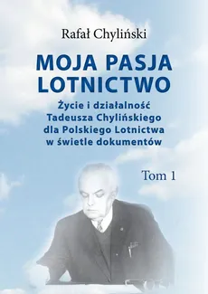 Moja pasja lotnictwo - Rafał Chyliński