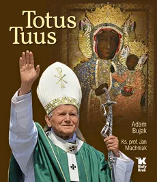Totus Tuus - Outlet - Adam Bujak, Jan Machniak